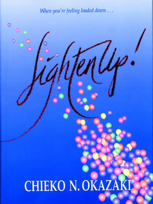 Title details for Lighten Up! by Chieko N. Okazaka - Available